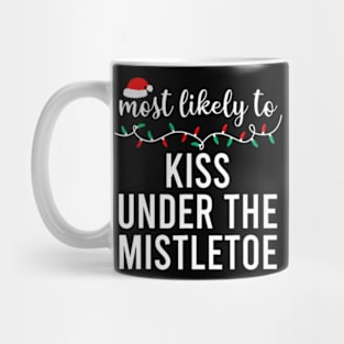 Most Likely To Christmas  Matching Family Pajamas Funny Mug